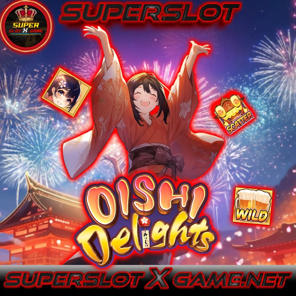 OISHI DELIGHTS